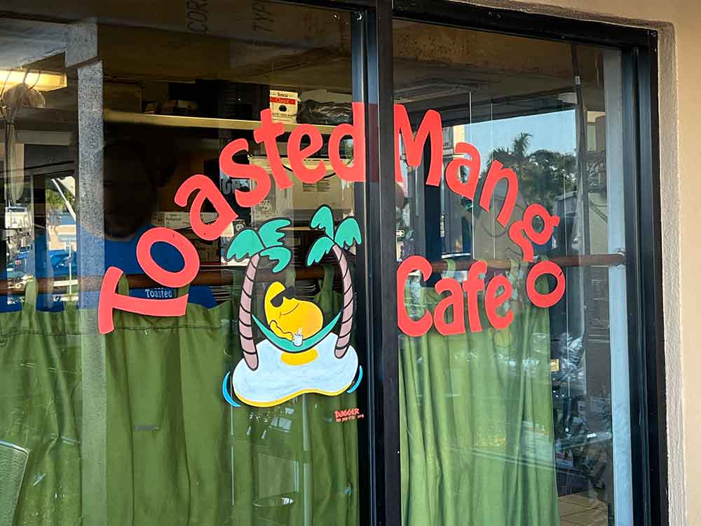 Toasted Mango Cafe Window Sign